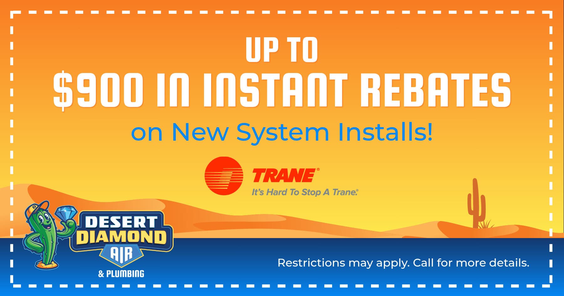 Coupon for 900 in instant rebates.